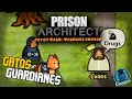 GATOS GUARDIANES Prison Architect: PSYCH WARD - Gameplay en Español