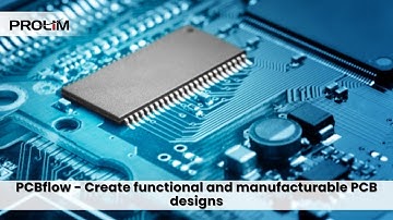 PCB flow - Create Functional and Manufacturable PCB designs