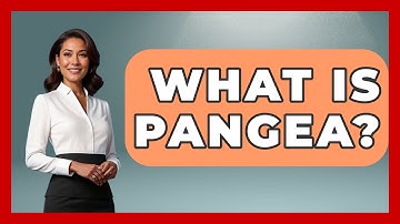 What Is Pangea? - Earth Science Answers