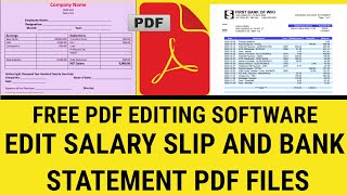 EDIT SALARY SLIP EDIT BANK STATEMENT EDIT PDF FILE FREE SOFTWARE 2022 BY INDIAN TECH CHANNEL