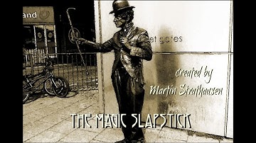 TAPE FIVE - The Magic Slapstick