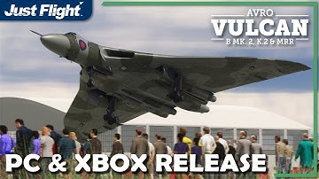 Avro Vulcan B Mk. 2, K.2 & MRR Xbox & PC | Out Now | MSFS | Marketplace | Just Flight