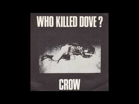 貴重品　CROW WHO KILLED DOVE？ 1985年オリジナル盤 貴重品 CROW WHO KILLED DOVE？ 1985年オリジナル盤 貴重品 CROW