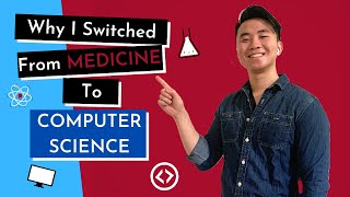 Why I switched from MEDICINE to COMPUTER SCIENCE  | TIPS for Switching Careers!
