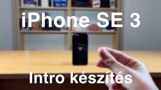 így készült az iPhone SE 2022 intro videóm! (csak a felvételek)