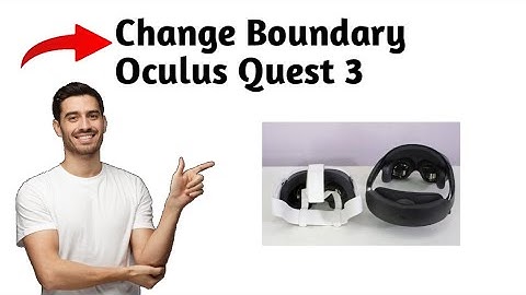 How To Change Boundary Oculus Quest 3 (2025) - Step by Step