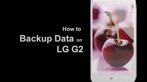 LG G2 - How to Backup Data on LG G2