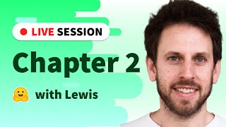 Chapter 2 Live Session with Lewis