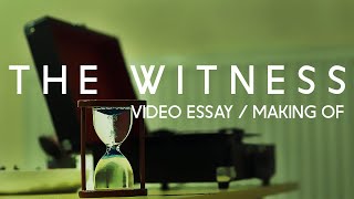 THE WITNESS | VIDEO ESSAY