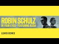 Robin Schulz feat. Alida – In Your Eyes (2020 / 1 HOUR LOOP)