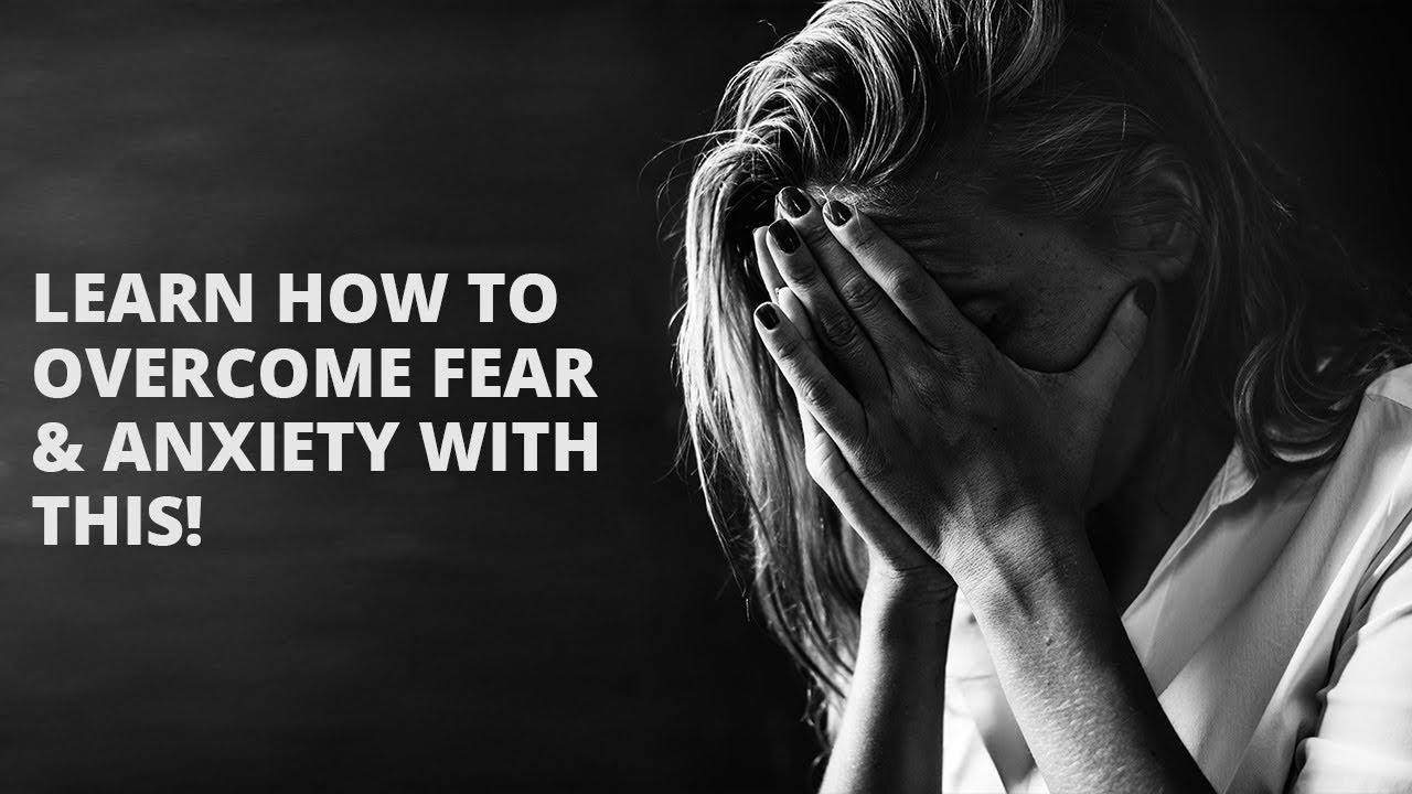 Learn How To Overcome Fear & Anxiety With This Powerful Practice - YouTube