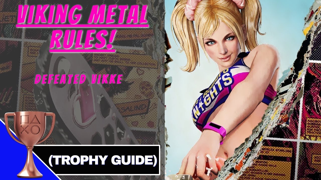 Lollipop Chainsaw - Viking Metal Rules Trophy - Defeated Vikke
