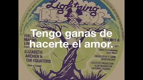 Elizabeth Archer & The Equators - Feel Like Makin' Love (Subtítulos en Español)