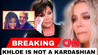 Khloe BREAKS DOWN As She Finds Out She Is Not A Kardashian | Kris Jenner Apologizes