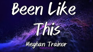 Been Like This - Meghan Trainor (Instrumental)