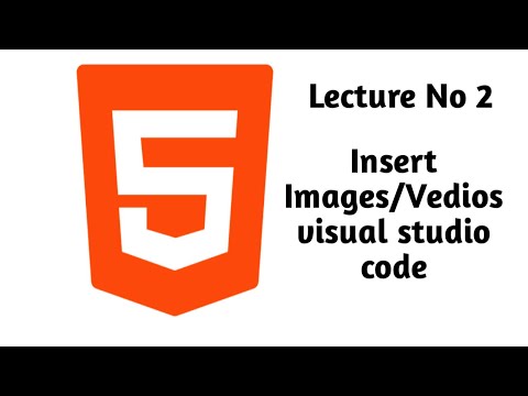 How to Insert Image Videos in HTML using Visual Studio Code (HTML Media for Beginners)