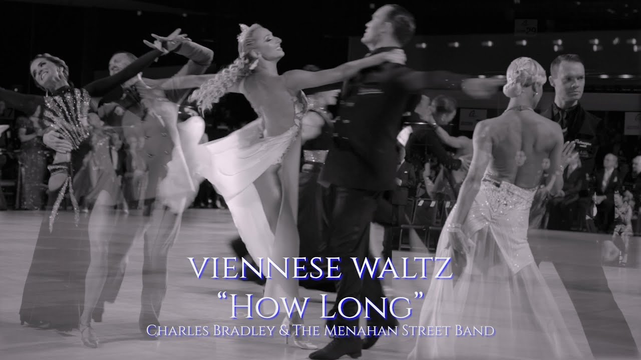 Viennese Waltz I Charles Bradley How Long I Open Professional American Smooth YouTube