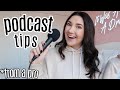 podcasting 101: tips, tricks + how to start!