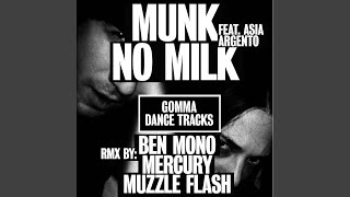 No Milk (Ben Mono Version)