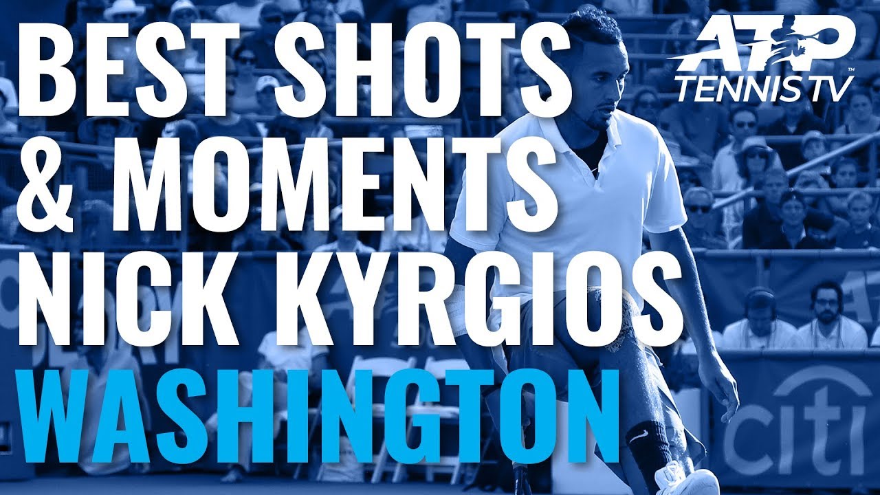 Nick Kyrgios Best Shots and Entertaining Moments in Title Run Washington 2019