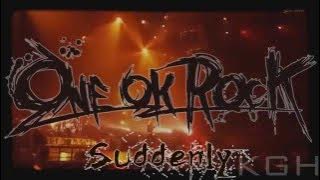 One OK Rock : Suddenly [ Sub Thai ]