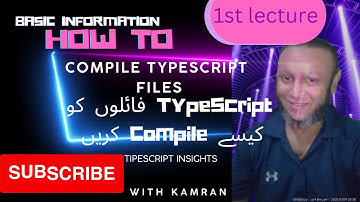 How to Compile TypeScript Files