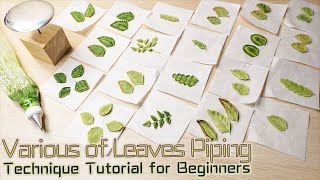 Various of Leaves Piping Technique Tutorial for Beginners