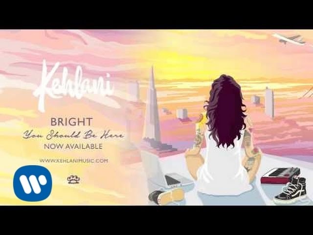 Kehlani - Bright (Official Audio) class=