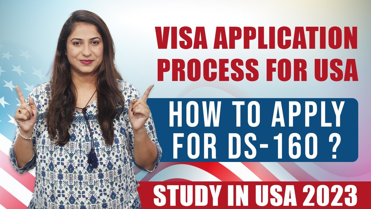 Visa Appointment For USA How To Apply For DS 160 Study In USA 2023 Visa Appointment For USA How To Apply For DS 160 Study In USA 2023