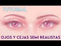 Como dibujar Ojos y Cejas Semi Realistas