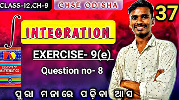 EXERCISE- 9(e)||Question no-8|Chapter-9|Class-12|chse odisha|L-37|by bachan sir