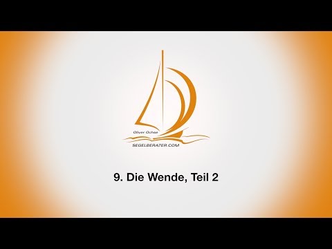 Segelberater Folge 9  Die Wende, Teil 2