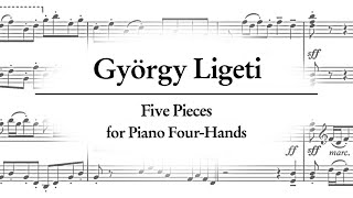 György Ligeti  Five pieces for Piano FourHands