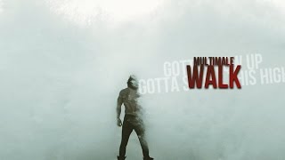WALK ✘ Multimale collab (HBD Nelly!)