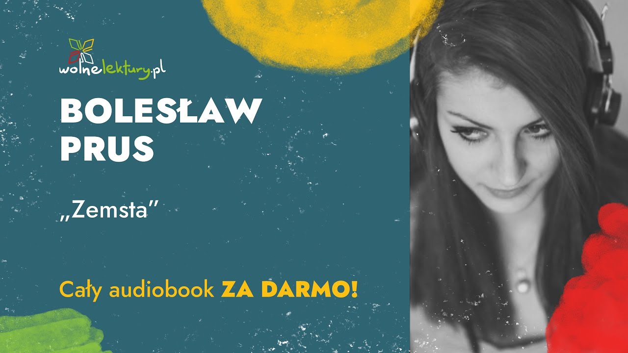 Zemsta – Bolesław Prus – CAŁY AUDIOBOOK ZA DARMO | Wolne Lektury