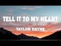 Capture de la vidéo Taylor Dayne - Tell It To My Heart (Lyrics)
