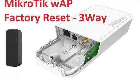 MikroTik wAP Factory Reset if forget password