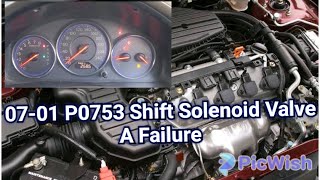 07-01 P0753 Shift Solenoid Valve A Failure