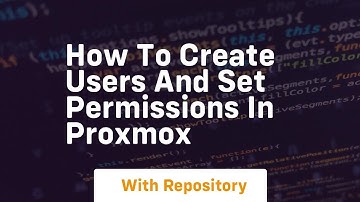 How to create users and set permissions in proxmox