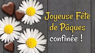 Joyeuse fête de pâques confinée - Carte virtuelle Joyeuses Pâques #RestezChezVous