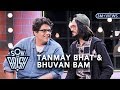 Son of abish feat tanmay bhat  bhuvan bam