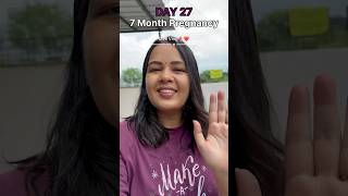 Day 27 | 7 Month Pregnant | Third Trimester #shorts #minivlog