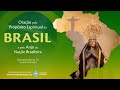 Oração pelo Propósito Espiritual do Brasil e pelo Anjo da Nação Brasileira • 29 dezembro 2022