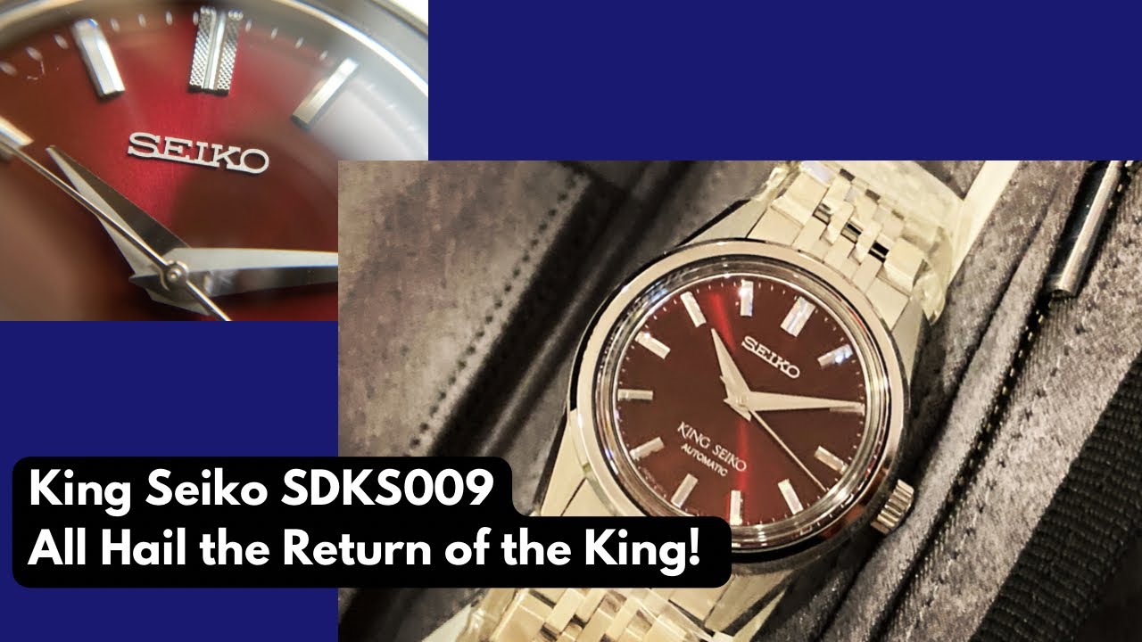 The Return of the King! - what an amazing watch - King Seiko SDKS009  SPB287J1 - YouTube