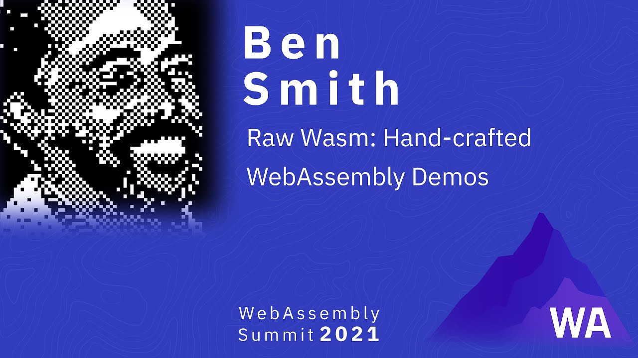 Raw Wasm: Hand-crafted WebAssembly Demos