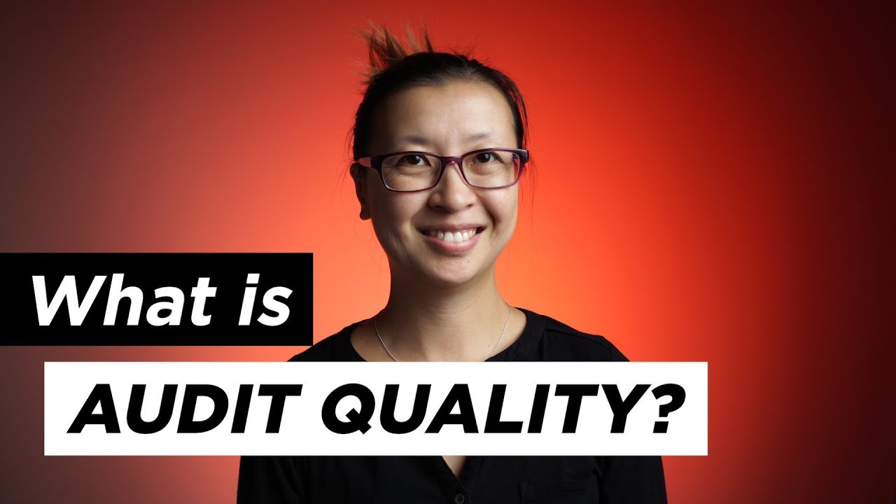 What is audit quality and how do you measure it?