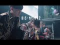 Kis-My-Ft2 /「Two as One」<ファンクラブ限定盤>ちょい見せダイジェストMOVIE