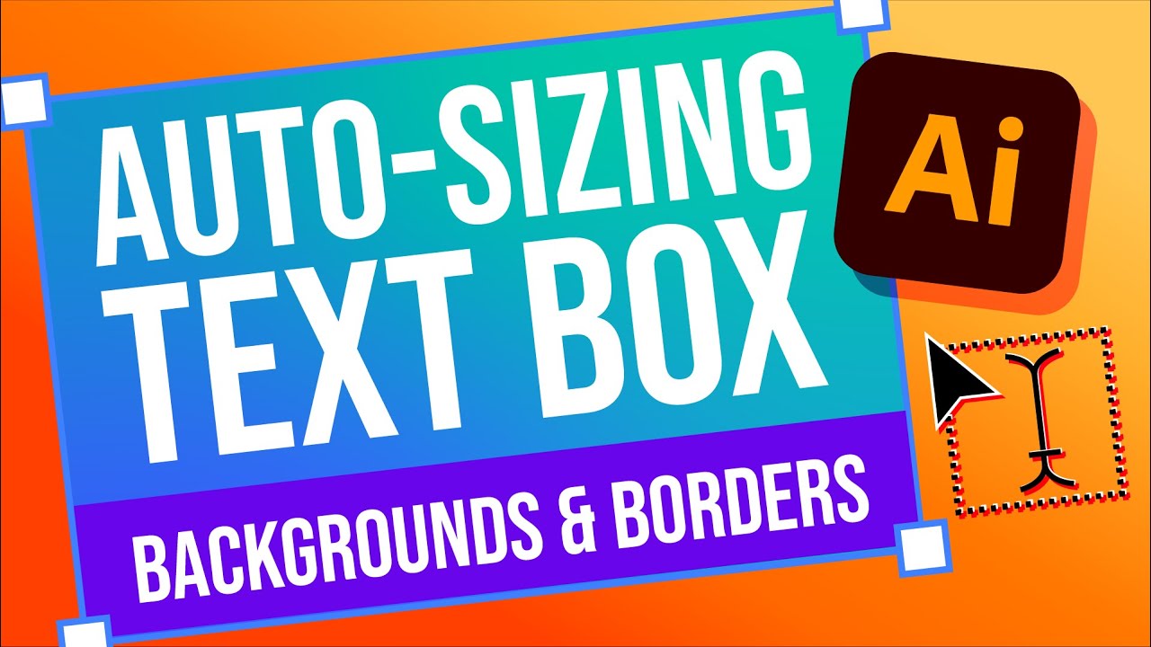 Make Auto Sizing Text Box Border & Background in Illustrator 