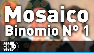 Mosaico Binomio N° 1, Binomio De Oro - Audio chords