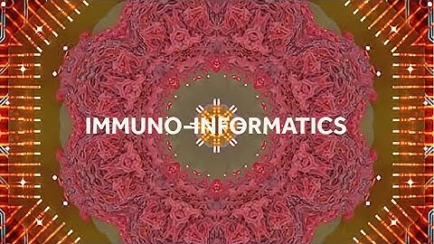 Immuno-informatics Branch Introduction